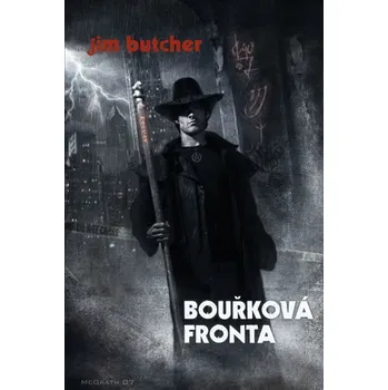 Bouřková fronta (2.vydání) - Jim Butcher (2012, brožovaná)