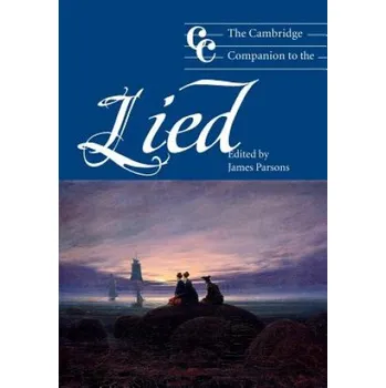 Učebnice Cambridge Companion to the Lied – Jonathan Cross,James Parsons (EN)