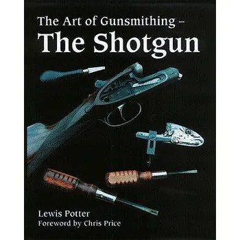 Umění Art of Gunsmithing – Lewis Potter (EN)