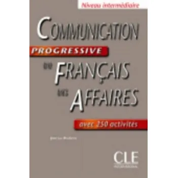 Francouzský jazyk Communication progressive du francais des affaires - Livre – Jean-Luc Penfornis (FR)
