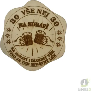 Žertovný předmět Dřevěný podtácek - 30 Na zdraví