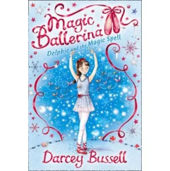 Cizí jazyk Delphie and the Magic Spell – Darcey Bussell (EN)