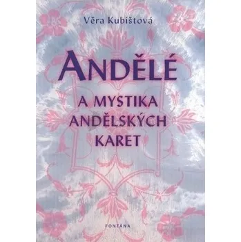 Kosmas s.r.o. Andělé a mystika andělských karet