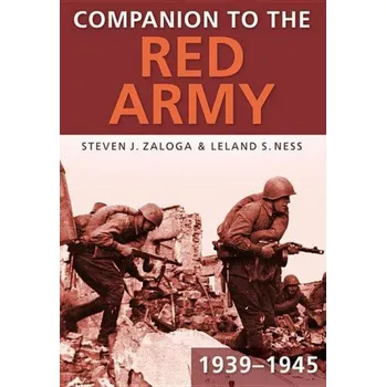 Companion to the Red Army 1939-45 – Steven J. Zaloga (EN)