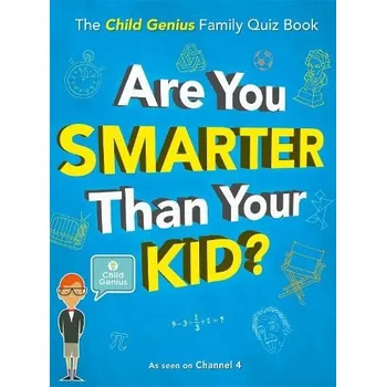 Cizojazyčná kniha Are You Smarter Than Your Kid? - Wall to Wall Media Limited