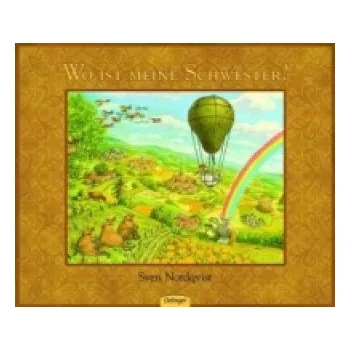 Wo ist meine Schwester? – Sven Nordqvist (DE)
