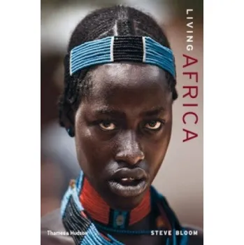 Umění Living Africa – Steve Bloom (EN)
