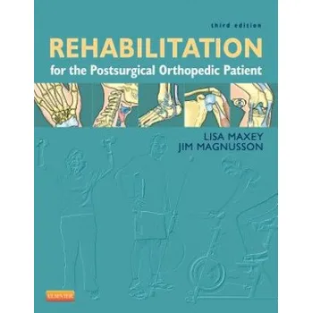 Rehabilitation for the Postsurgical Orthopedic Patient – Lisa Maxey (EN)