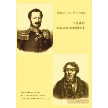 1848 gezeichnet – Dorothea Minkels (DE)