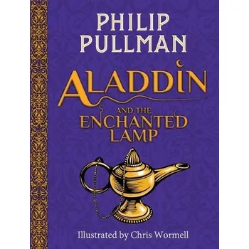 Učebnice Aladdin and the Enchanted Lamp (HB)(NE) - Pullman, Philip