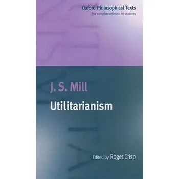 Učebnice Utilitarianism – J S Mill (EN)