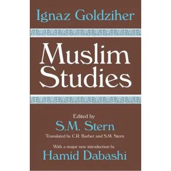 Muslim Studies – Ignaz Goldziher (EN)