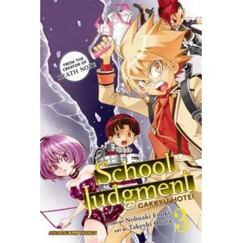 School Judgment: Gakkyu Hotei, Vol. 3 – Nobuaki Enoki (EN)