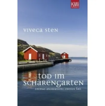 Tod im Schärengarten: Ein Fall für Thomas Andreasson – Viveca Sten,Dagmar Lendt (DE)