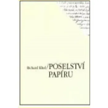 Poselství papíru – Richard Khel
