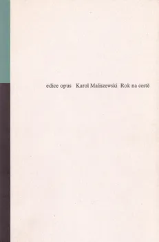 Poezie Rok na cestě - Karol Maliszewski (2006, sešitová)