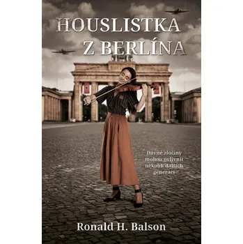 Houslistka z Berlína (4) - Ronald H. Balson