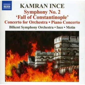 Zahraniční hudba CD Bilkent Symphony Orchestra: Symphony No. 2 'Fall Of Constantinople' • Concerto For Orchestra • Piano Concerto 2011