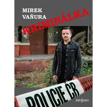 Kriminálka - Mirek Vaňura (2023, pevná)