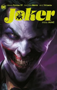 Komiks pro dospělé Joker 1 - James Tynion IV. a kol. (2023, brožovaná)
