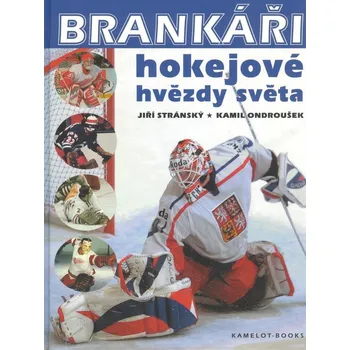 Brankáři, hokejové hvězdy světa - Jiří…