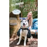151 příběhů na stezce Českem - Lucie…