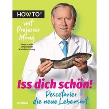 Iss dich schön! - Mang, Werner L.