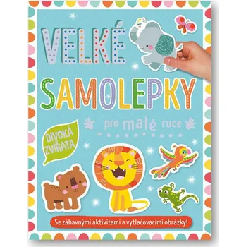 interaktivní kniha Svojtka Velké samolepky pro malé ruce Divoká zvířata