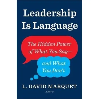 Cizojazyčná kniha Leadership Is Language - Marquet, L. David