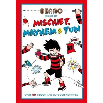Beano Book of Mischief, Mayhem and Fun - Beano Studios Limited