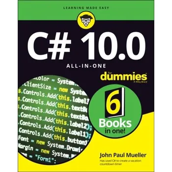 Technika C# 10.0 All-in-One For Dummies - John Mueller