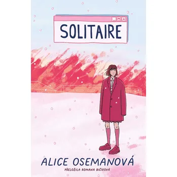 Kniha Solitaire - Alice Oseman, Alice Osemanová (E-Kniha)