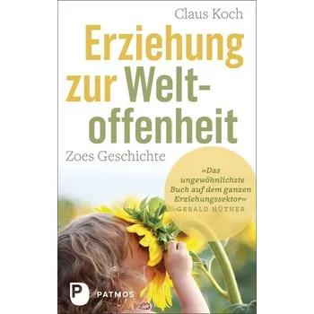 Osobní rozvoj Erziehung zur Weltoffenheit - Koch, Claus