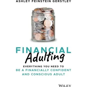 Financial Adulting - Feinstein Gerstley, Ashley