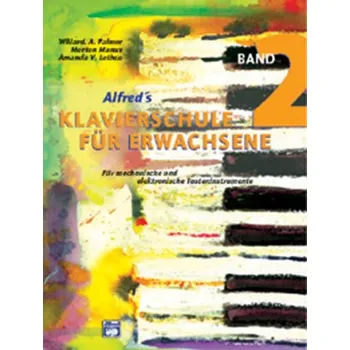 Alfred's Klavierschule fr Erwachsene 2 - fr mechanische und elektronische Tasteninstrumente - noty pro hre na klavr 636065