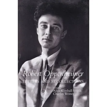 Robert Oppenheimer: Letters and…