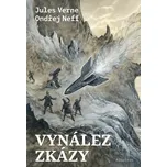 Vynález zkázy - Jules Verne, Ondřej…