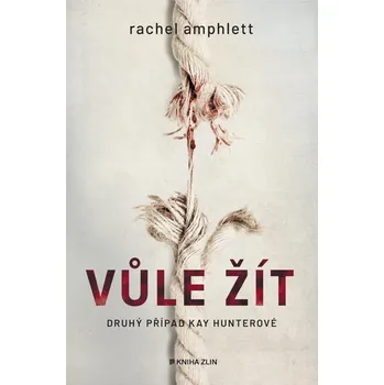 Kniha Vůle žít (2) - Rachel Amphlett (E-Kniha)