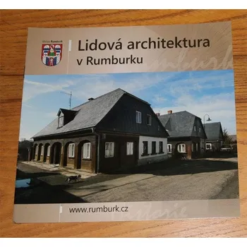 Lidová architektura v Rumburku