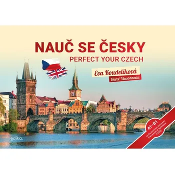 Nauč se česky - Eva Koudelíková, Hervé Vinsonneau - 978-80-266-1898-0