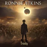 ATKINS RONNIE - Trinity