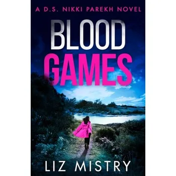 Populárně naučná literatura pro dospělé Blood Games - Mistry, Liz