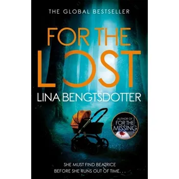 For the Lost - LINA BENGTSDOTTER