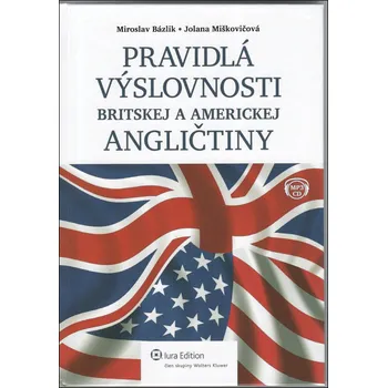 Slovník Pravidlá výslovnosti britskej a americkej angličtiny - Miroslav Bázlik, Jolana Miškovičová