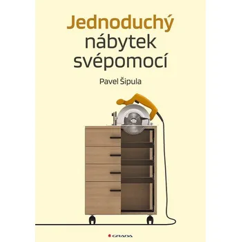 Jednoduchý nábytek svépomocí - Pavel…
