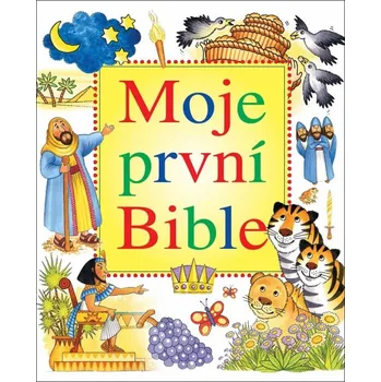 Moje první Bible - Leena Lane, Gillian Chapman (2008, pevná)