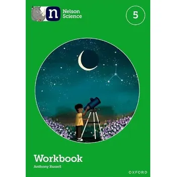 Učebnice Nelson Science: Workbook 5 - Russell, Anthony