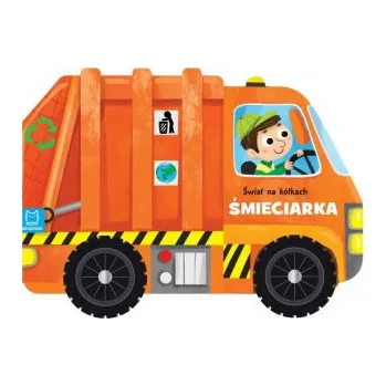 Bystrá hlava Świat na kółkach. Śmieciarka (PL)