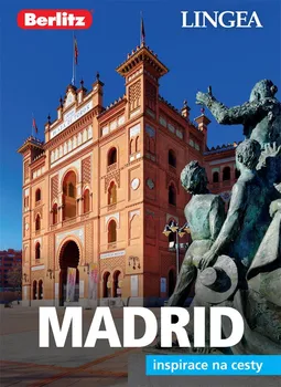 Madrid: Inspirace na cesty - LINGEA (2019, brožovaná)