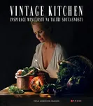 Vintage Kitchen: Inspirace minulostí na…